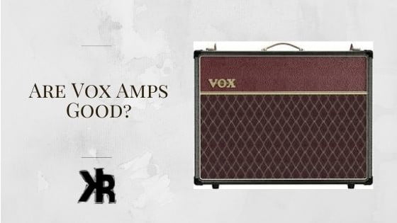 Are Vox amps good