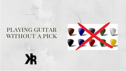 Playing guitar without a pick