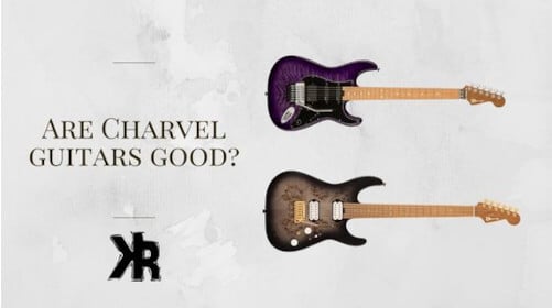 Are Charvel guitars good?