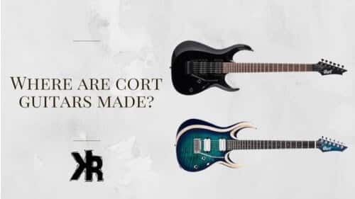 Where are Cort guitars made?