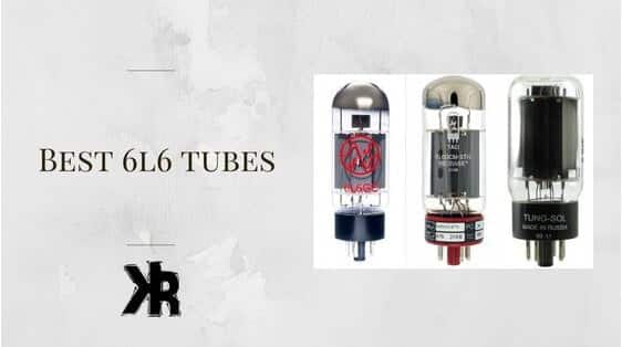 best 6l6 tubes