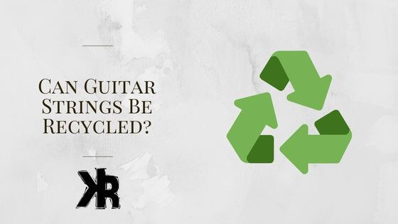 Can guitar strings be recycled