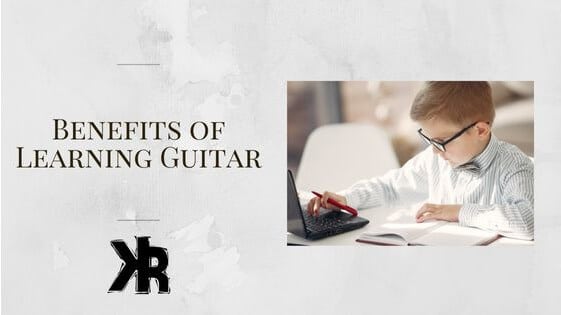 Benefits of Learning to Play Guitar