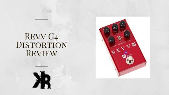 Revv G4 Distortion Pedal Review
