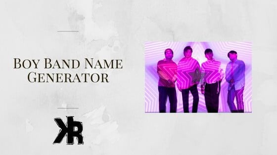 Boy band name generator.