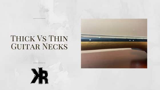 Thick vs thin guitar necks.