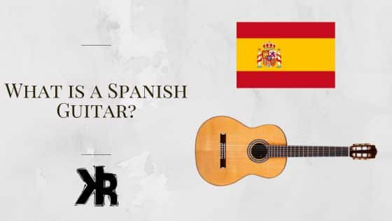What is a Spanish Guitar?