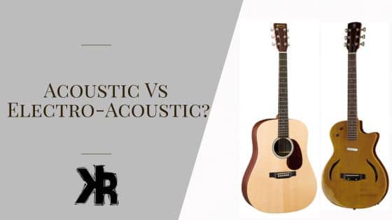 Acoustic vs electric-acoustic guitars
