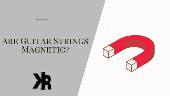 Are guitar strings magnetic?