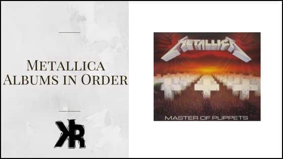 Metallica Albums In Order
