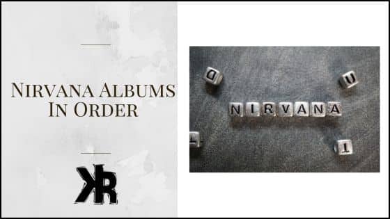 Nirvana Albums In Order